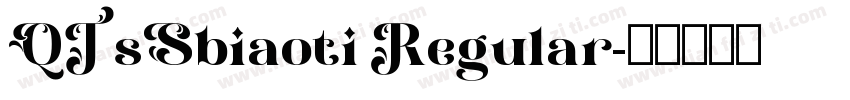 QTsSbiaoti Regular字体转换